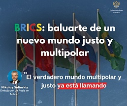 BRICS: baluarte de un nuevo mundo justo y multipolar BRICS: baluarte de un nuevo mundo justo y multipolar